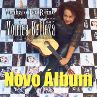 Monica Belleza - Venha o Teu Reino
